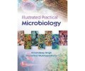 Illustrated Practical Microbiology 1st/2017